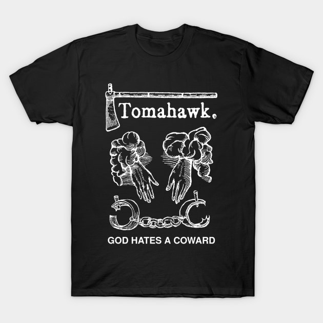 Tomahawk "God Hates A Coward" Tribute T-Shirt by lilmousepunk